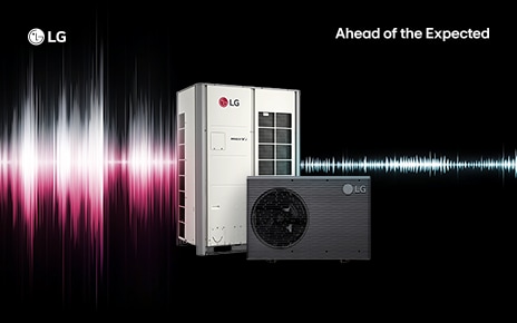 Dos unidades exteriores LG HVAC—una comercial MULTI V y otra residencial—sobre un fondo negro con gráficos de ondas sonoras, destacando la tecnología avanzada de control climático y el eslogan “Ahead of the Expected”